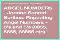 
Repeating Angel Numbers - 8's and 7's  (8877, 8787, 88877 etc)
