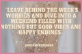 Start Your Weekend With Inspiration
